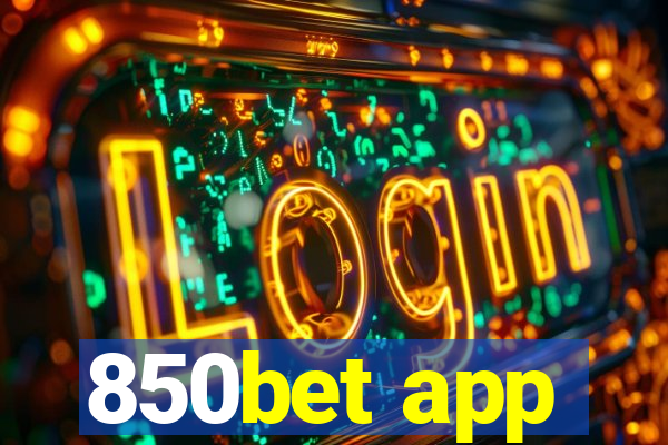 850bet app